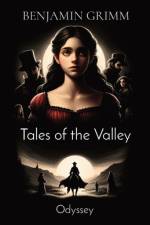 Tales of the Valley af Benjamin C. Grimm