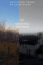 As Meaning Returns af Jules Evans