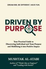Driven By Purpose af Mushtak Al-Atabi