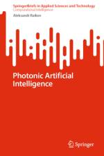 Photonic Artificial Intelligence af Aleksandr Raikov
