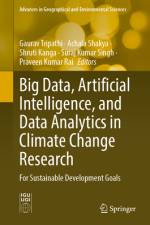 Big Data, Artificial Intelligence, and Data Analytics in Climate Change Research af Gaurav Tripathi