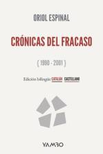 Crónicas del Fracaso af Oriol Espinal