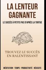 La Lenteur Gagnante af Jean Claude Mukalay