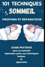 101 TECHNIQUES pour UN SOMEIL PROFOND ET REPARATEUR af Jean Claude Mukalay