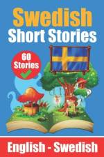 Short Stories in Swedish English and Swedish Stories Side by Side af Skriuwer Com