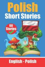 Short Stories in Polish English and Polish Short Stories Side by Side af Skriuwer Com