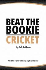 Beat the Bookie - Cricket Matches af Bob Goldman