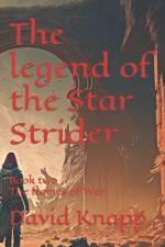 The legend of the Star Strider af David Knapp