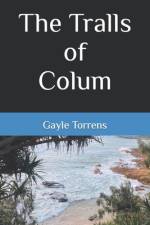 The Tralls of Colum af Gayle Torrens