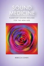 Sound Medicine af Rebecca Cohen