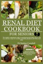 Renal Diet cookbook for seniors af Dr Stephen Campbell