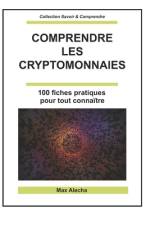 Comprendre les cryptomonnaies af Max Alecha