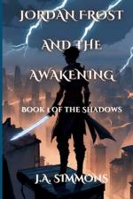 Jordan Frost And The Awakening af J a Simmons