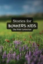 Stories for Bonkers Kids