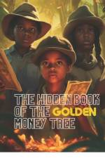 The Hidden Book of the Golden Money Tree af Alonzo J M Seay