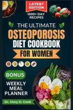 The Ultimate Osteoporosis Diet Cookbook for Women af Mary D Cook
