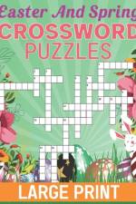 Easter And Spring Crossword Puzzles Large Print af Jeffery L Bunn