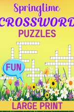 Springtime Fun Crossword Puzzles Large Print af Willie T Cornett