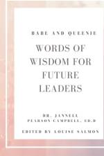 Babe and Queenie Words of Wisdom for Future Leaders af Louise Salmon