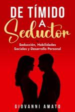 De Tímido a Seductor af Giovanni Amato