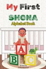 My First Shona Alphabet Book af 1950 Publishing House