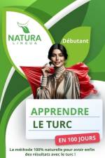 Apprendre le Turc en 100 Jours af Natura Lingua