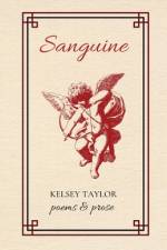 Sanguine af Kelsey Taylor