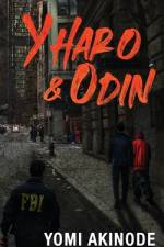 Yharo & Odin af Yomi Akinode