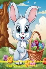 Bunnies And Baskets Easter Egg Coloring Book af Charles Huckleberry