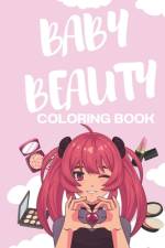 Baby Beauty Coloring Book af Glitter Edizioni