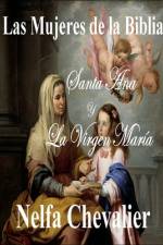 Las Mujeres de la Biblia af Nelfa Chevalier