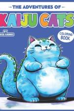 The Adventures of Kaiju Cats Coloring Book af Chase Kaihus