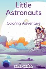 Little Astronauts af Nicole Oleksiak