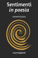 Sentimenti in poesia af Laura Gagliardi