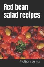 Red bean salad recipes af Nathan Serny