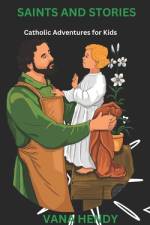 Saints and Stories af Vana Hendy