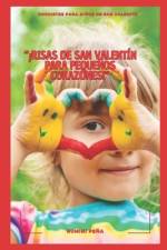 * Risas de San Valentín Para Peouenos Corazones!