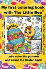 My first coloring book with the Little Bee - EASTER