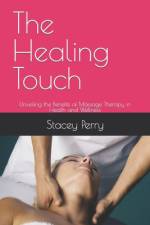 The Healing Touch af Stacey Perry