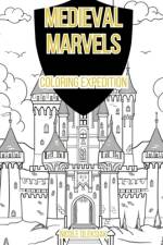 Medieval Marvels af Nicole Oleksiak