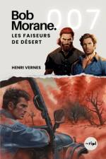 Bob Morane - Les Faiseurs De Désert af Les Editions Ananke