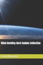 Mind-Bending Hard Sudoku Collection af Astral Navigator