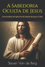 A Sabedoria Oculta de Jesus af Steven Van de Berg