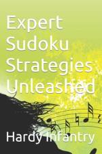 Expert Sudoku Strategies Unleashed af Hardy Infantry