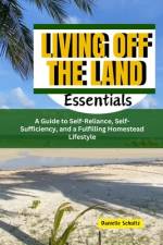 Living Off the Land Essentials af Danielle Schultz