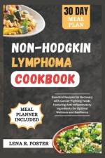 Non-Hodgkin Lymphoma Cookbook af Lena R Foster