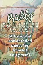 Prickly Paradise A Cactus and Succulent Coloring Book af C73 Designs