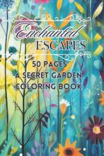 Enchanted Escapes Coloring Book af C73 Designs