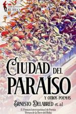 Ciudad del paraíso y otros poemas af Ernesto Delabred
