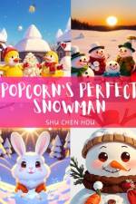 Popcorn's Perfect Snowman af Shu Chen Hou